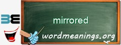 WordMeaning blackboard for mirrored